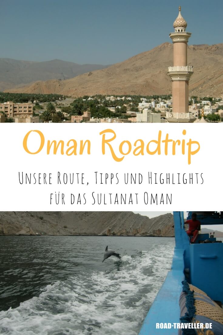 Roadtrip durch den Oman: unsere Route mit Tipps, Highlights und Unterkünften für dich zum Nachfahren