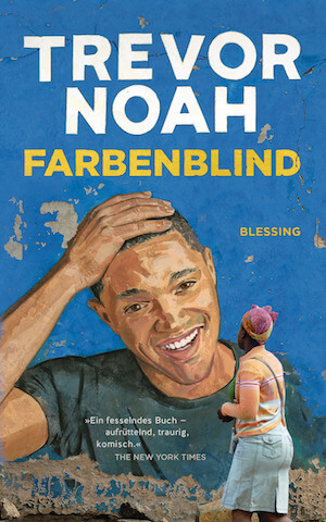 Unsere Buch Tipps fuer Suedafrika Fans - Trevor Noah Farbenblind